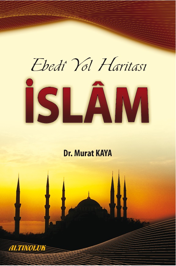 Ebedi Yol Haritası-İslâm