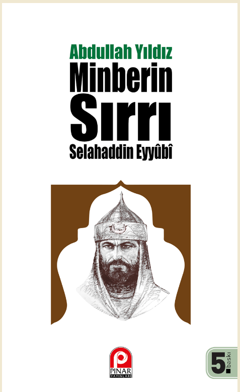 Minberin Sırrı Selahaddin Eyyubi