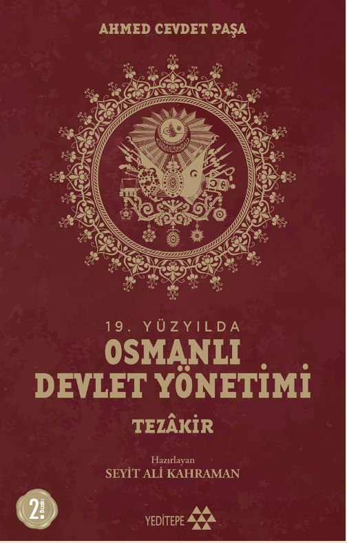 19. Yüzyılda Osmanlı Devlet Yönetimi Tezâkir 4