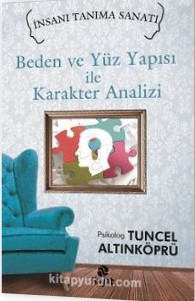 Beden ve yüz yapısı ile karakter analizi