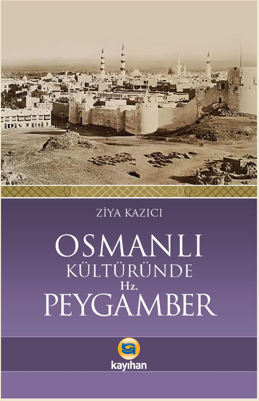 Osmanlı Kültüründe Hz. Peygamber