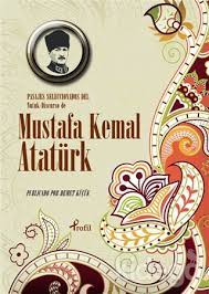  Pasajes Seleccionados Del Nutuk : Discurso de Mustafa Kemal Atatürk