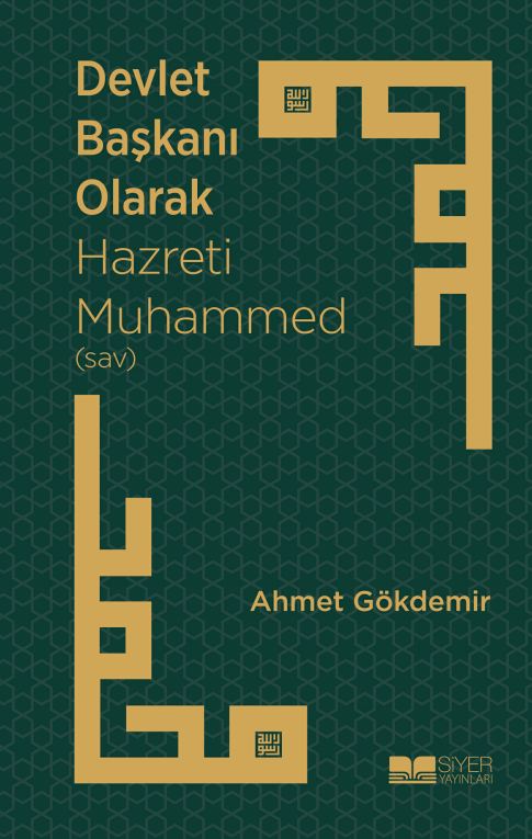Devlet Başkanı Olarak  Hz. Muhammed (s.a.v.)