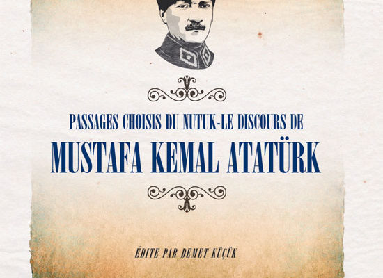 Passages Choisis du Nutuk : Le Discours de Mustafa Kemal Atatürk 