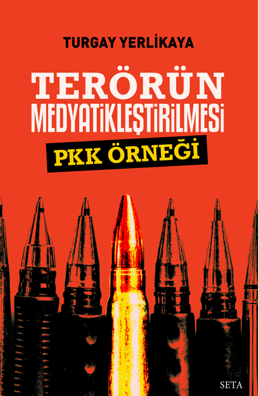 Terörün Medyatikleştirilmesi: PKK Örneği